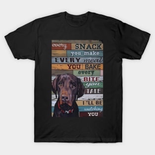 Dog Humor Funny Labrador Saying T-Shirt